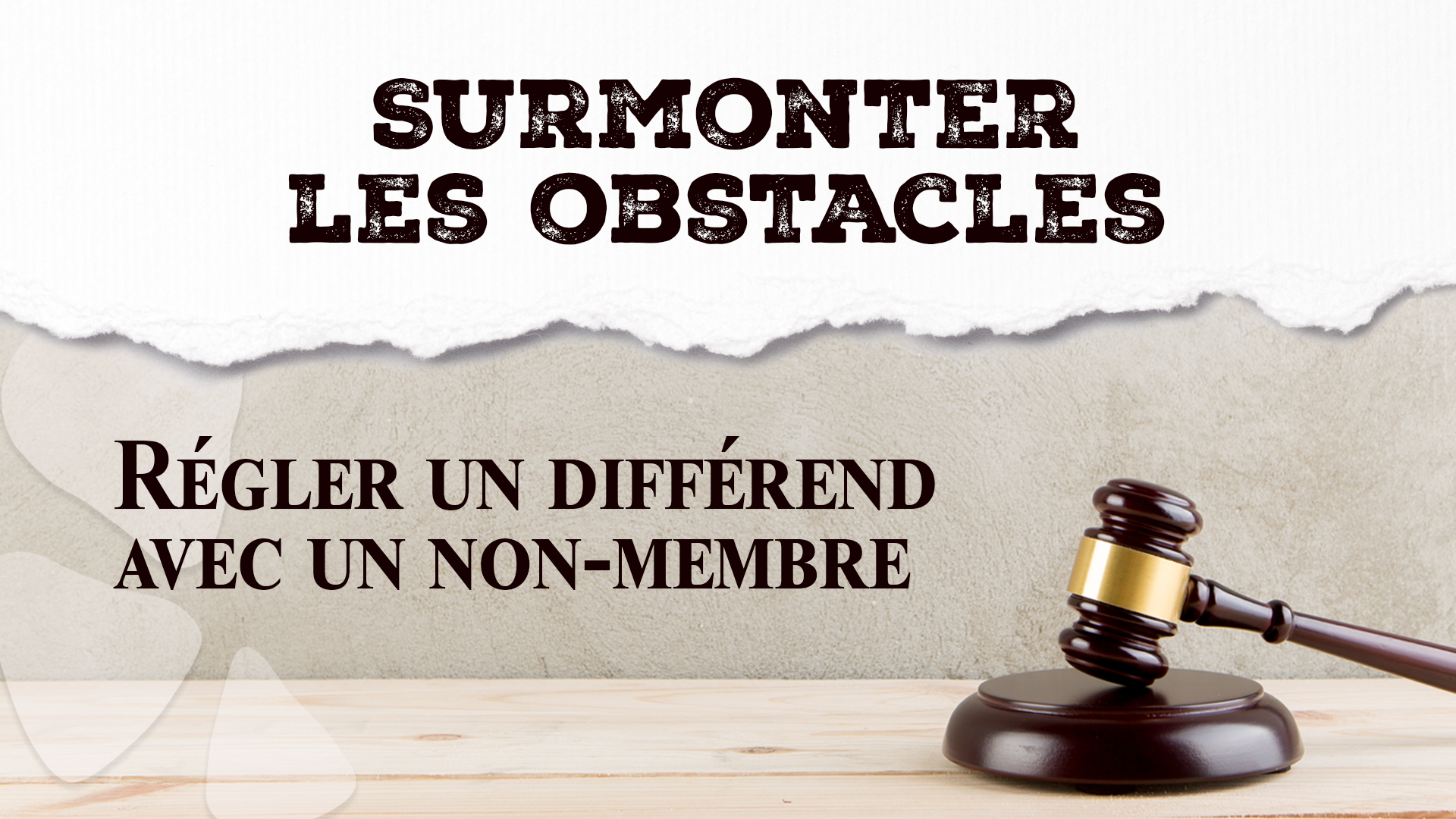 Surmonter les obstacles : Régler un différend avec un non-membre