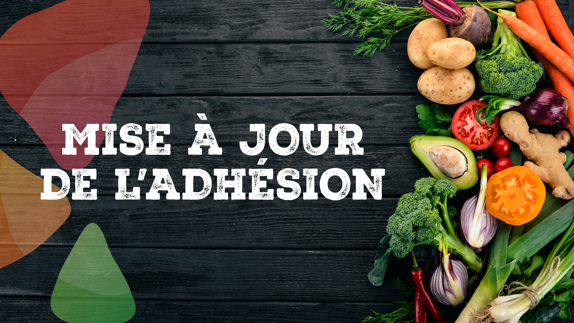 MISE A JOUR DE D'ADHESION