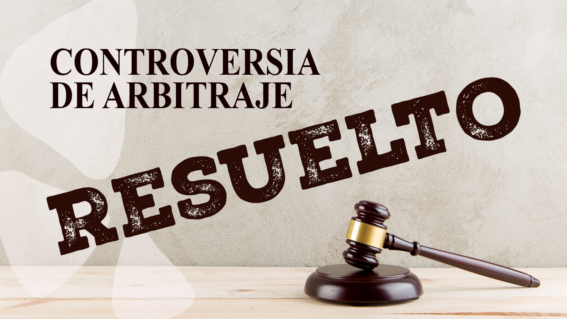 CONTROVERSIA DE ARBITRAJE - RESUELTO