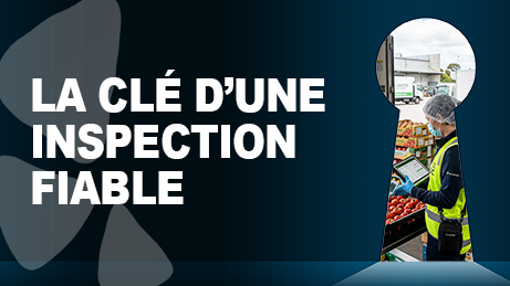 la clé d’une inspection fiable